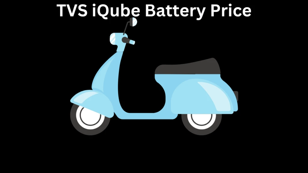 TVS iQube Battery Price