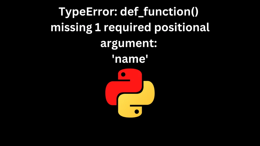 () missing 1 required positional argument: